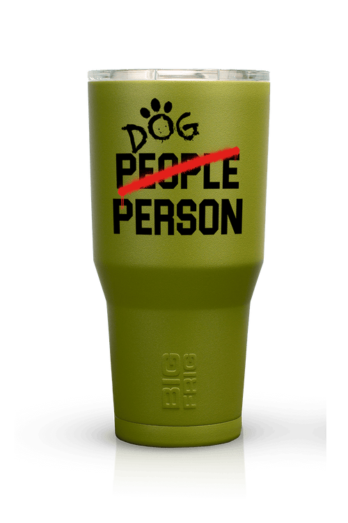 Dog Person - Big Frig Tumbler