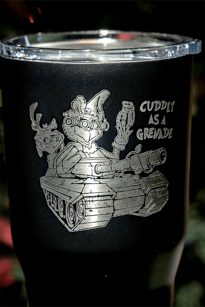 Cuddly As A Grenade - 30 oz Tumbler