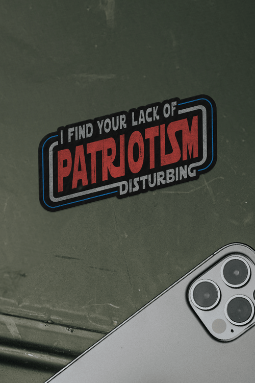 Lack of Patriotism - Sticker