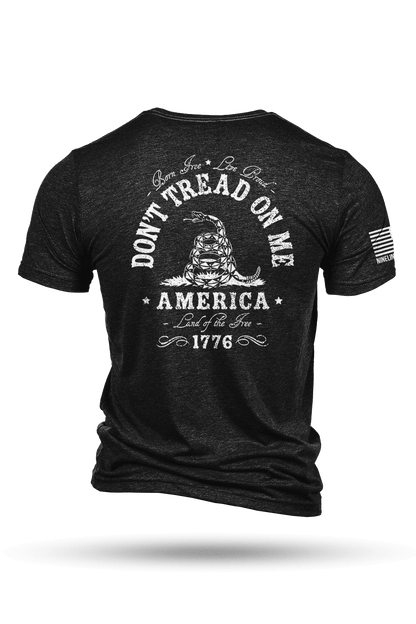 Don't Tread On Me - T-Shirt