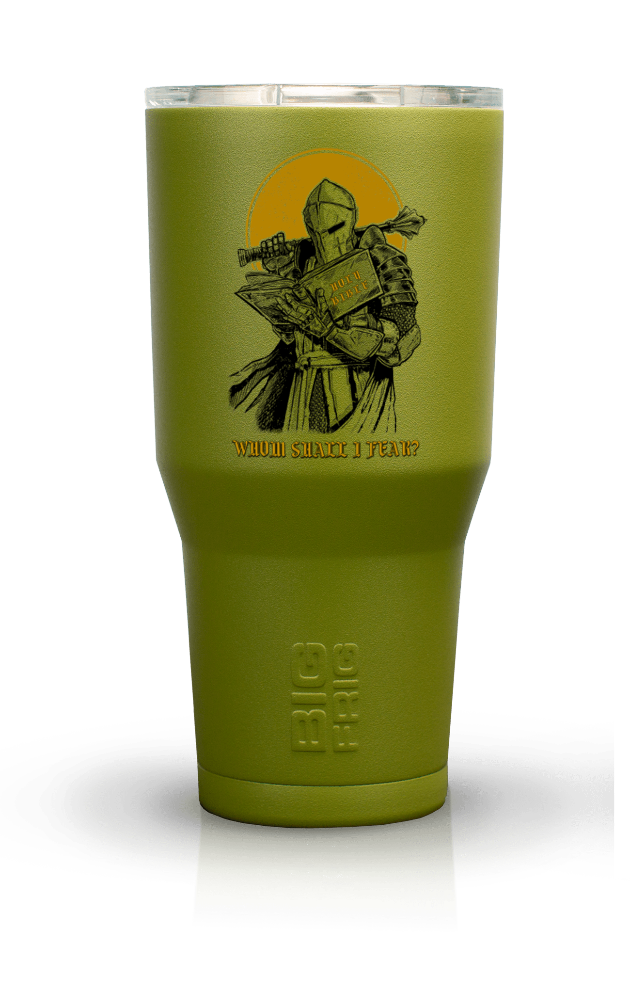 Whom Shall - Big Frig Tumbler